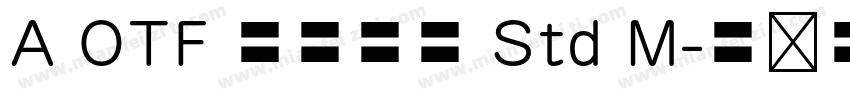A OTF 角新行書 Std M字体转换